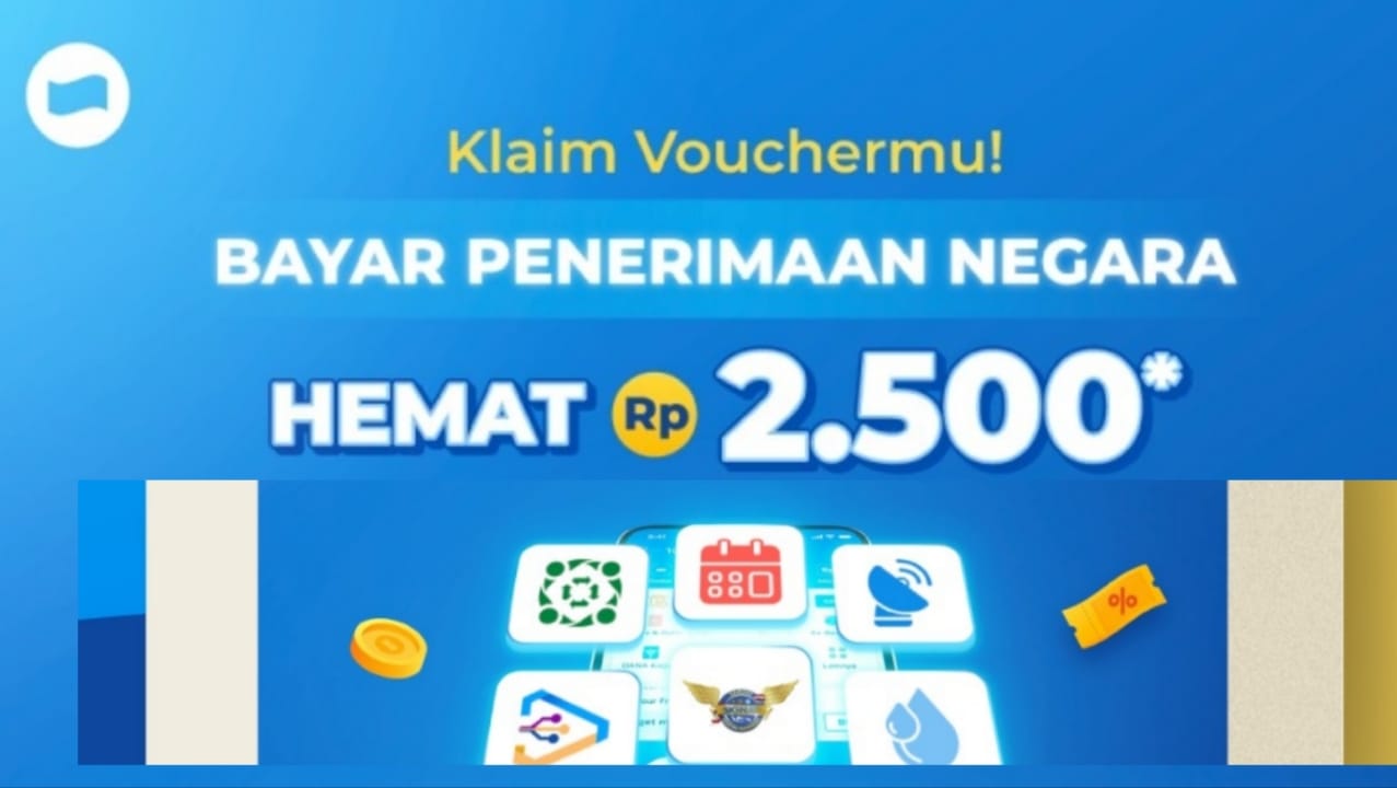 Bayar Penerimaan Negara Dengan Voucher Diskon dari DANA Bisa Hemat Sampai Rp2.500, Cek Kodenya!