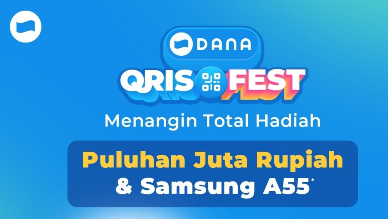 Giveaway Saldo DANA, Menangkan Hadiah Puluhan Juta Rupiah dan HP Samsung Galaxy A55! Begini Caranya