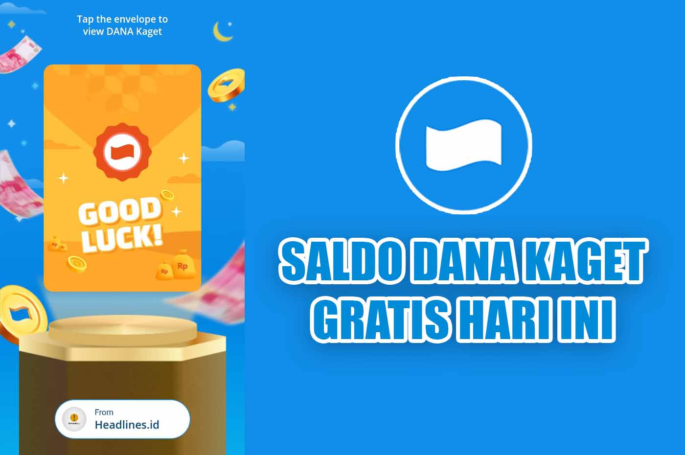 Gak Nyangka! Link DAGET Hari Ini Bisa Kasih Kamu Saldo DANA Gratis